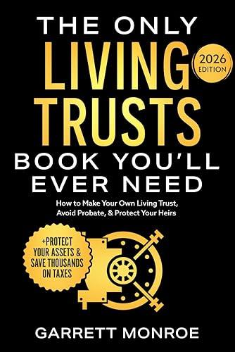 The Only Living Trusts Book You’ll Ever Need book cover