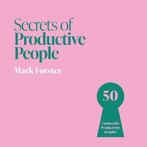 Secrets of Productive People book cover