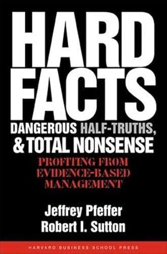 Hard Facts, Dangerous Half-Truths, and Total Nonsense book cover
