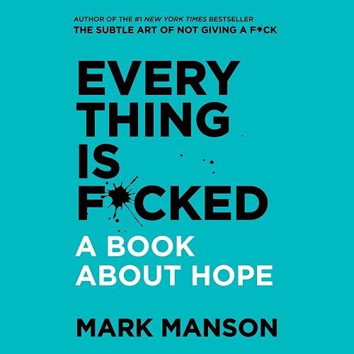 Everything Is F*cked book cover