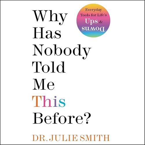 Why Has Nobody Told Me This Before book cover