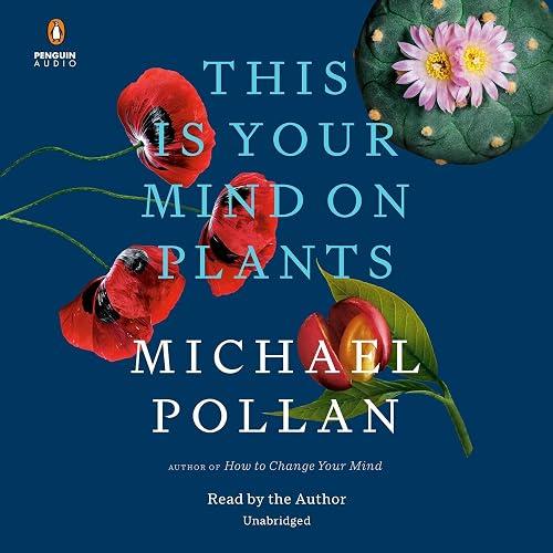 This Is Your Mind On Plants book cover