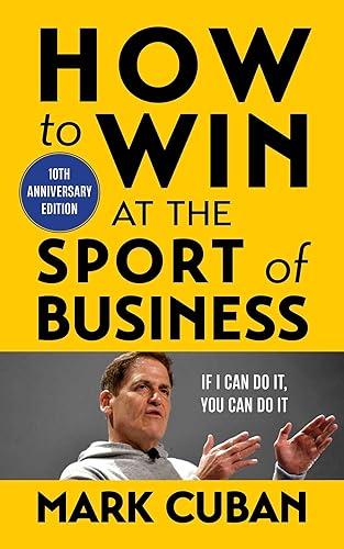 How To Win At The Sport Of Business book cover
