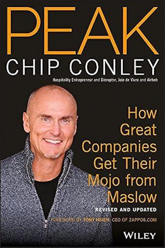 Peak: How Great Companies Get Their Mojo From Maslow book cover