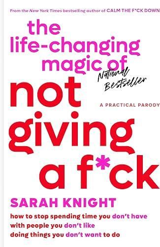The Life-Changing Magic Of Not Giving A F*ck book cover