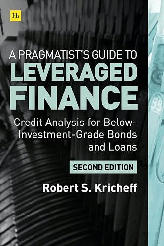 A Pragmatist's Guide to Leveraged Finance book cover