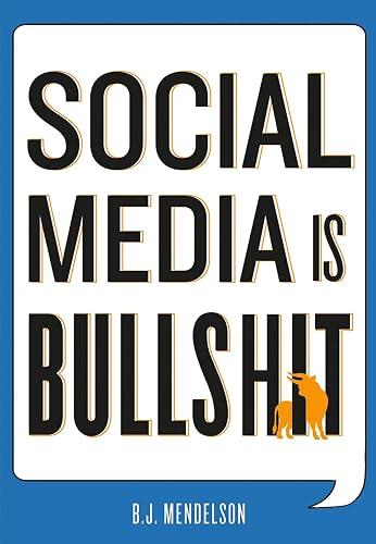 Social Media Is Bullshit book cover