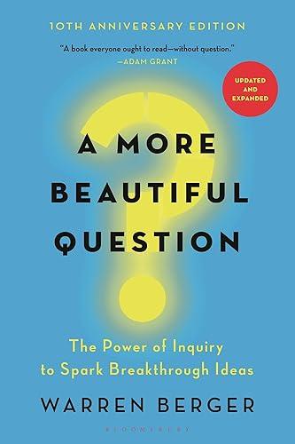 A More Beautiful Question book cover