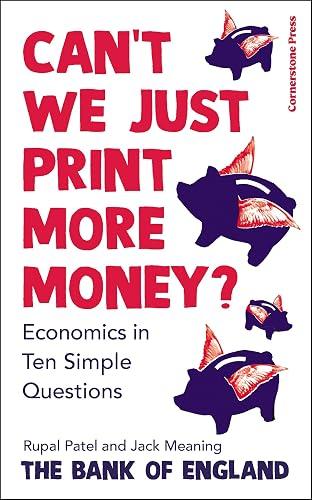 Can’t We Just Print More Money? book cover