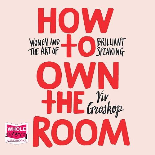 How to Own the Room book cover