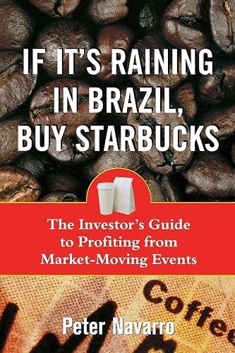 If It's Raining in Brazil, Buy Starbucks book cover
