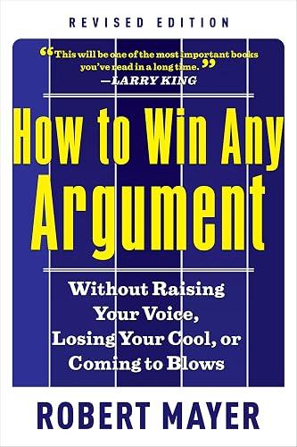 How to Win Any Argument, Revised Edition book cover