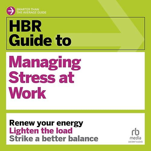 HBR Guide to Managing Stress at Work book cover