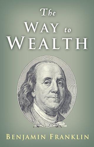 The Way to Wealth and Other Writings on Finance book cover