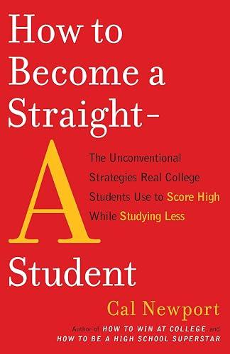 How to Become a Straight-A Student book cover