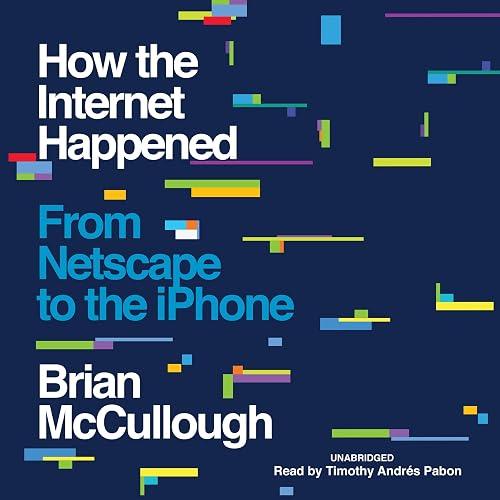 How the Internet Happened book cover