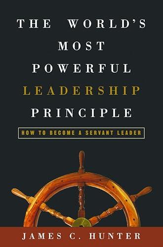 The World's Most Powerful Leadership Principle book cover
