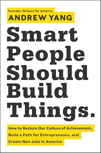 Smart People Should Build Things book cover