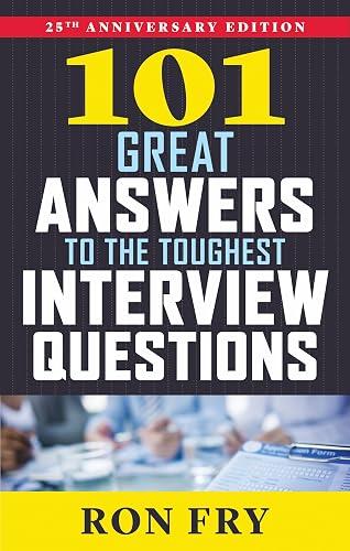 101 Great Answers to the Toughest Interview Questions book cover