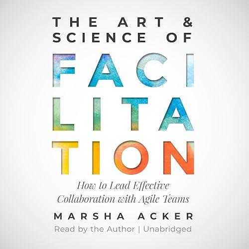 The Art & Science of Facilitation book cover