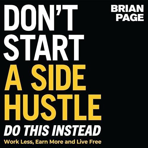 Don't Start a Side Hustle! book cover
