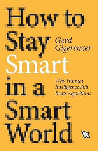How to Stay Smart in a Smart World book cover