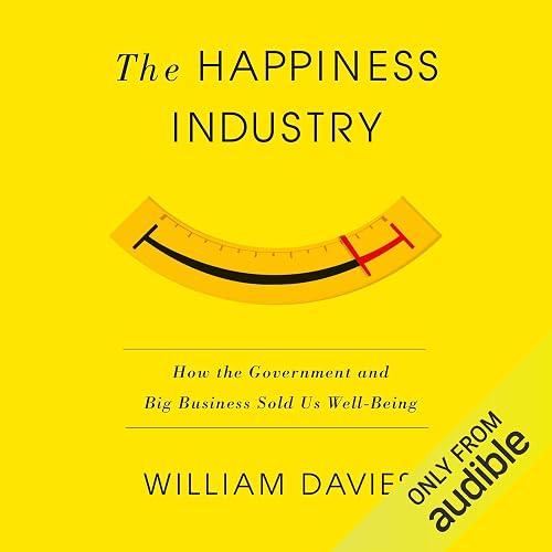 The Happiness Industry book cover