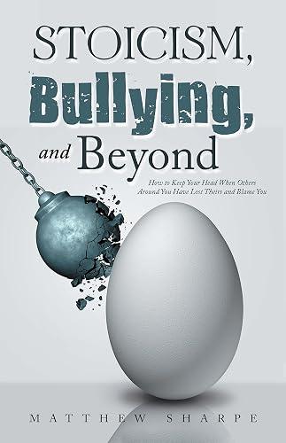 Stoicism, Bullying, and Beyond book cover