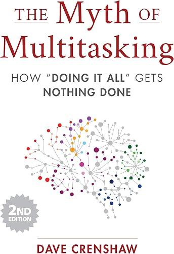 The Myth Of Multitasking book cover
