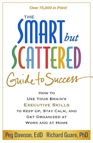 The Smart but Scattered Guide to Success book cover