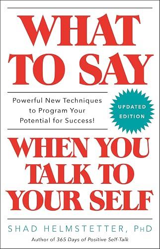 What to Say When you Talk To Yourself book cover