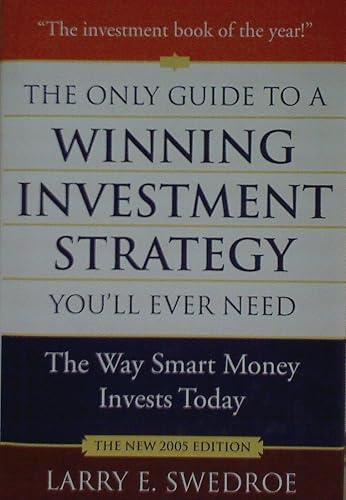 The Only Guide to a Winning Investment Strategy You'll Ever Need book cover