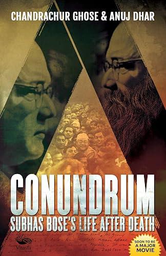 Conundrum: Subhas Bose's Life After Death book cover
