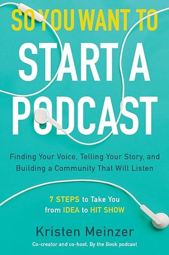 So You Want to Start a Podcast book cover