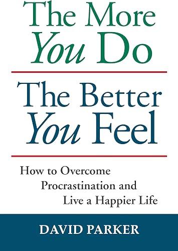 The More You Do The Better You Feel book cover