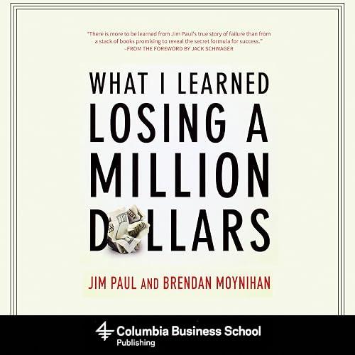 What I Learned Losing a Million Dollars book cover