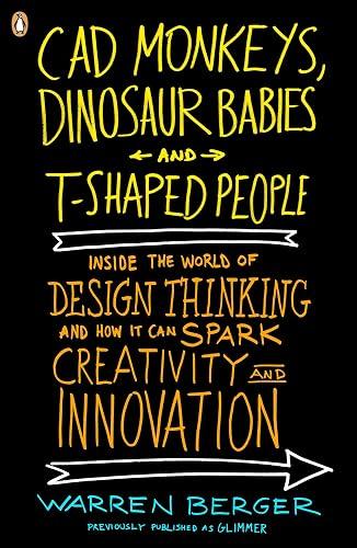 CAD Monkeys, Dinosaur Babies, and T-Shaped People book cover