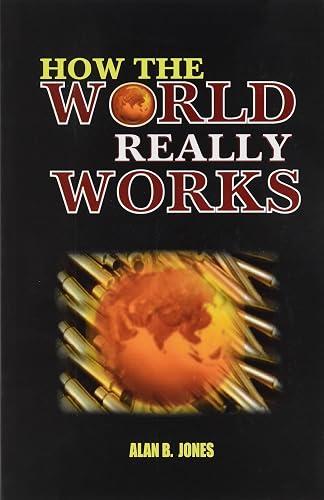 How the World Really Works book cover