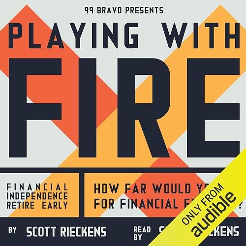 Playing with FIRE (Financial Independence Retire Early) book cover