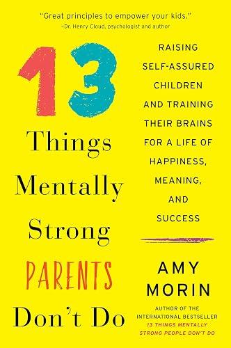 13 Things Mentally Strong Parents Don't Do book cover
