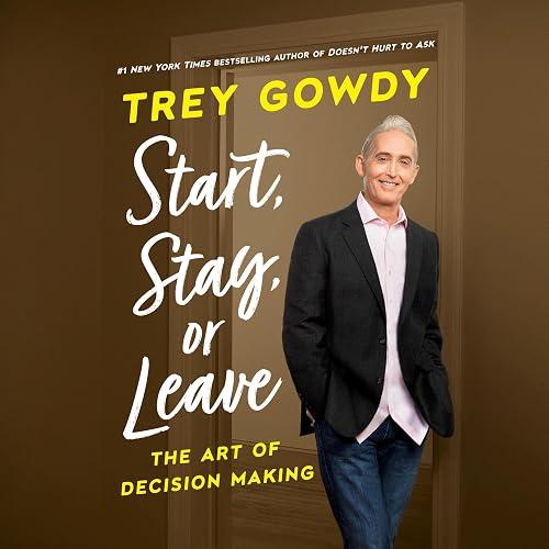 Start, Stay, or Leave book cover