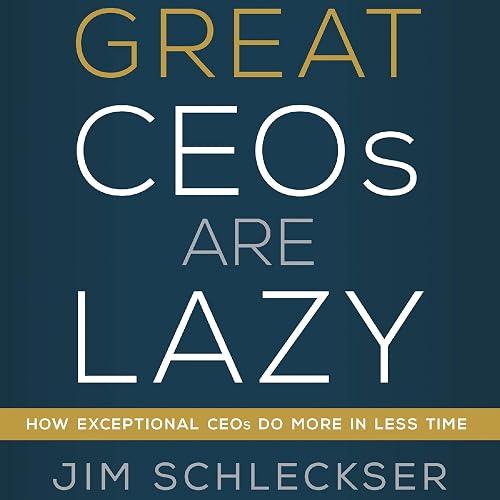 Great Ceos Are Lazy book cover