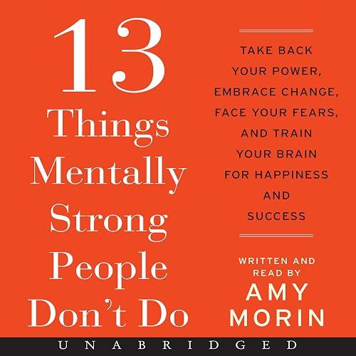 13 Things Mentally Strong People Don't Do book cover