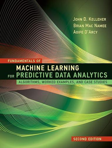 Fundamentals of Machine Learning for Predictive Data Analytics book cover