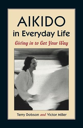 Aikido in Everyday Life book cover