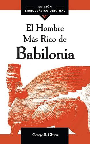 El Hombre Mas Rico de Babilonia book cover