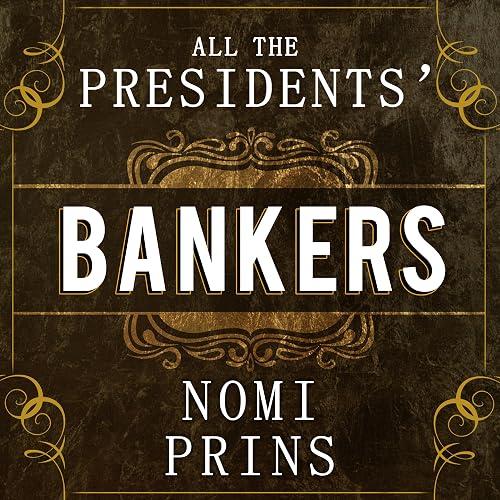 All the Presidents' Bankers book cover