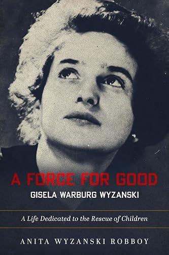 A Force For Good book cover