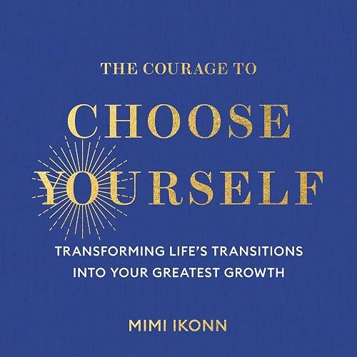 The Courage to Choose Yourself book cover