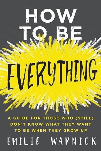 How to Be Everything book cover